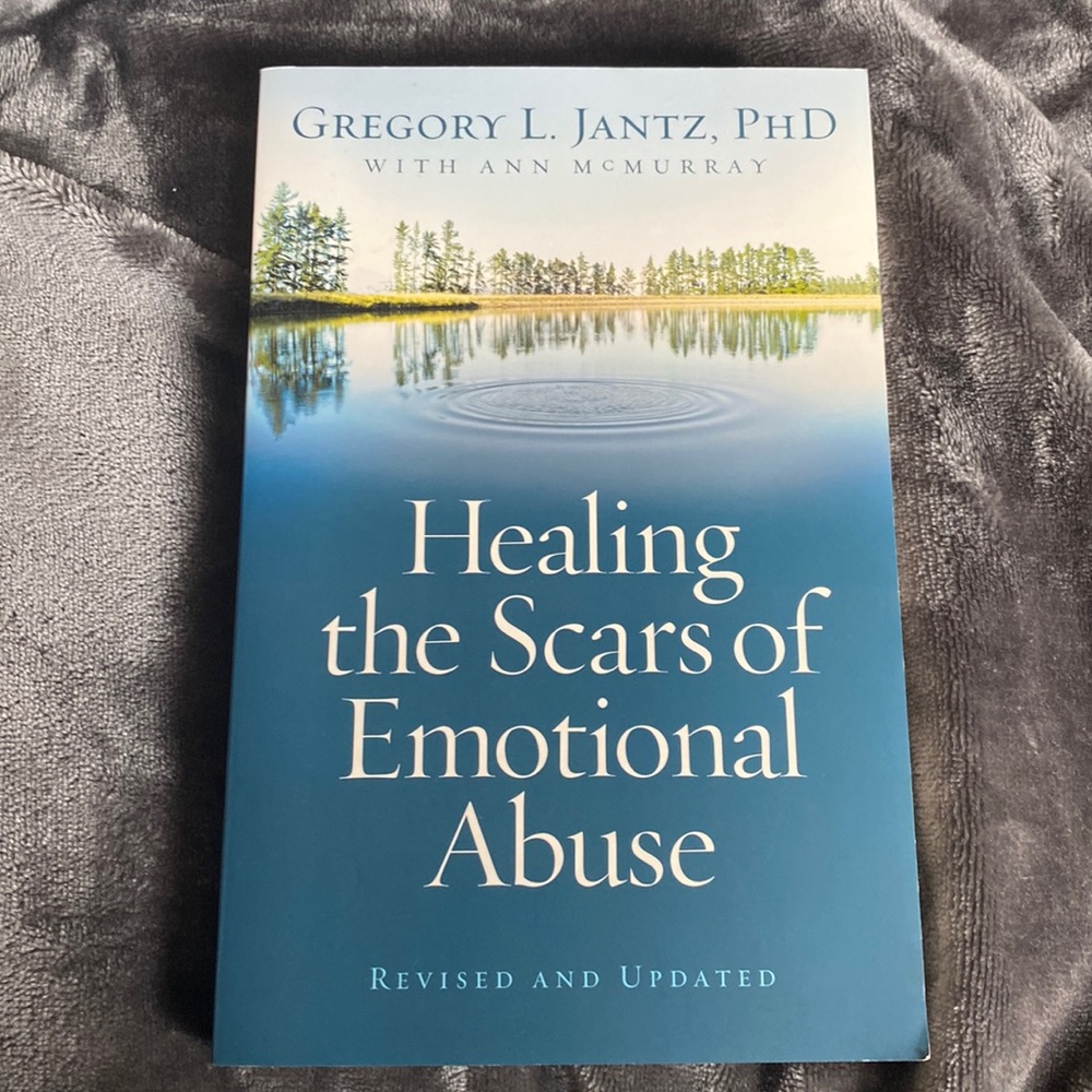 Healing the Scars of Emotional Abuse